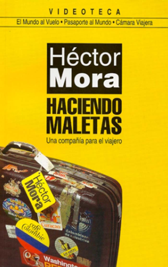 Haciendo maletas de Héctor Mora Haciendo maletas de Héctor Mora
