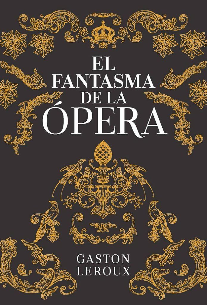 Portada de El fantasma de la ópera de Gaston Leroux