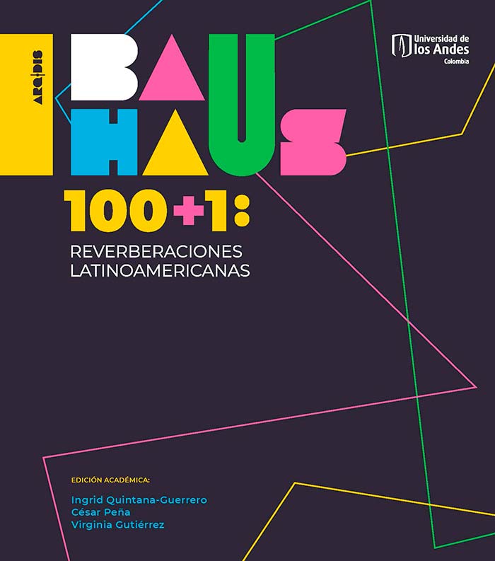 Bauhaus 100+1: Reverberaciones latinoamericanas