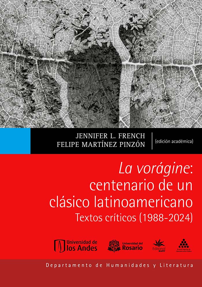 La vorágine: centenario de un clásico Latinoamericano
