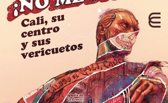 ¡No me digás! Cali, su centro y sus vericuetos, libro del escritor Carlos Holguín García