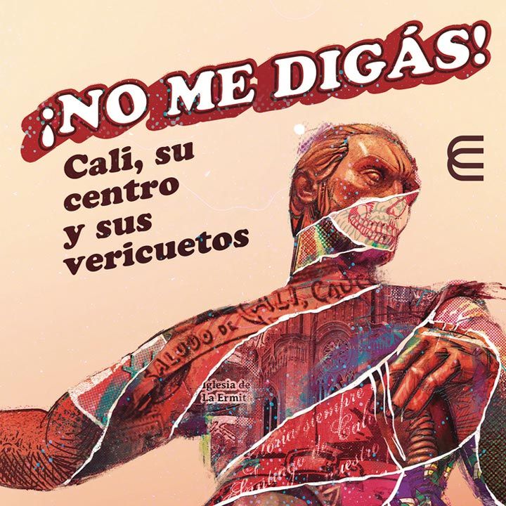 ¡No me digás! Cali, su centro y sus vericuetos, libro del escritor Carlos Holguín García