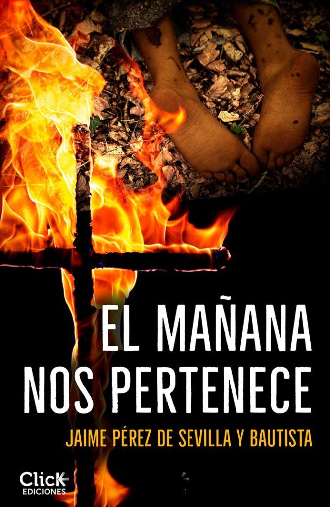 Portada de El mañana nos pertenece del escritor Jaime Pérez de Sevilla y Bautista