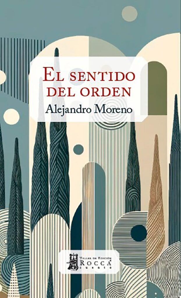 Portada de El sentido del orden de Alejandro Moreno