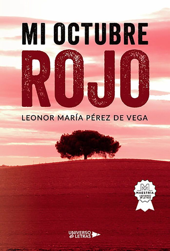 Portada de Mi octubre rojo, de Leonor Pérez de la Vega
