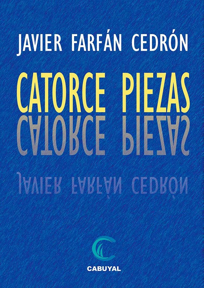 Portada del libro Catorce Piezas, de Javier Farfán Cedrón